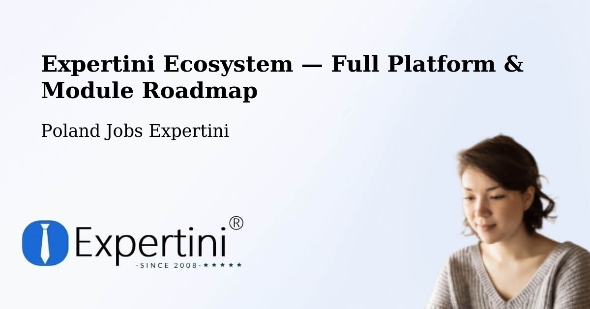 Expertini Ecosystem — Full Platform & Module Roadmap – Cisek