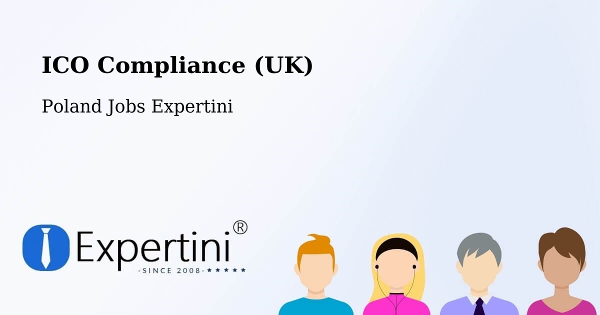 UK Data Protection & ICO Compliance – Cisek - Poland Jobs Expertini