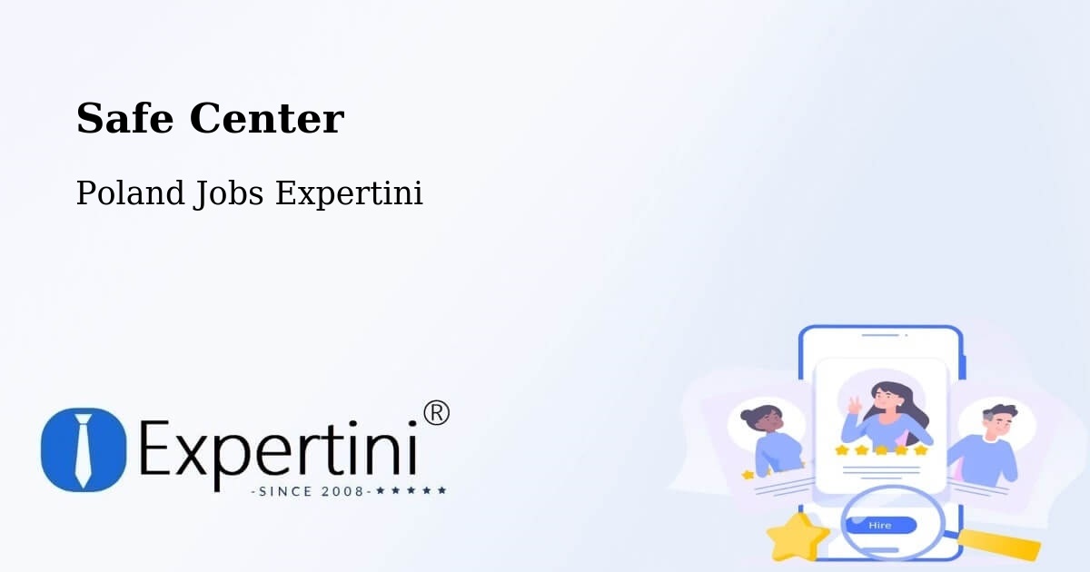 Safety Center – Cisek - Poland Jobs Expertini
